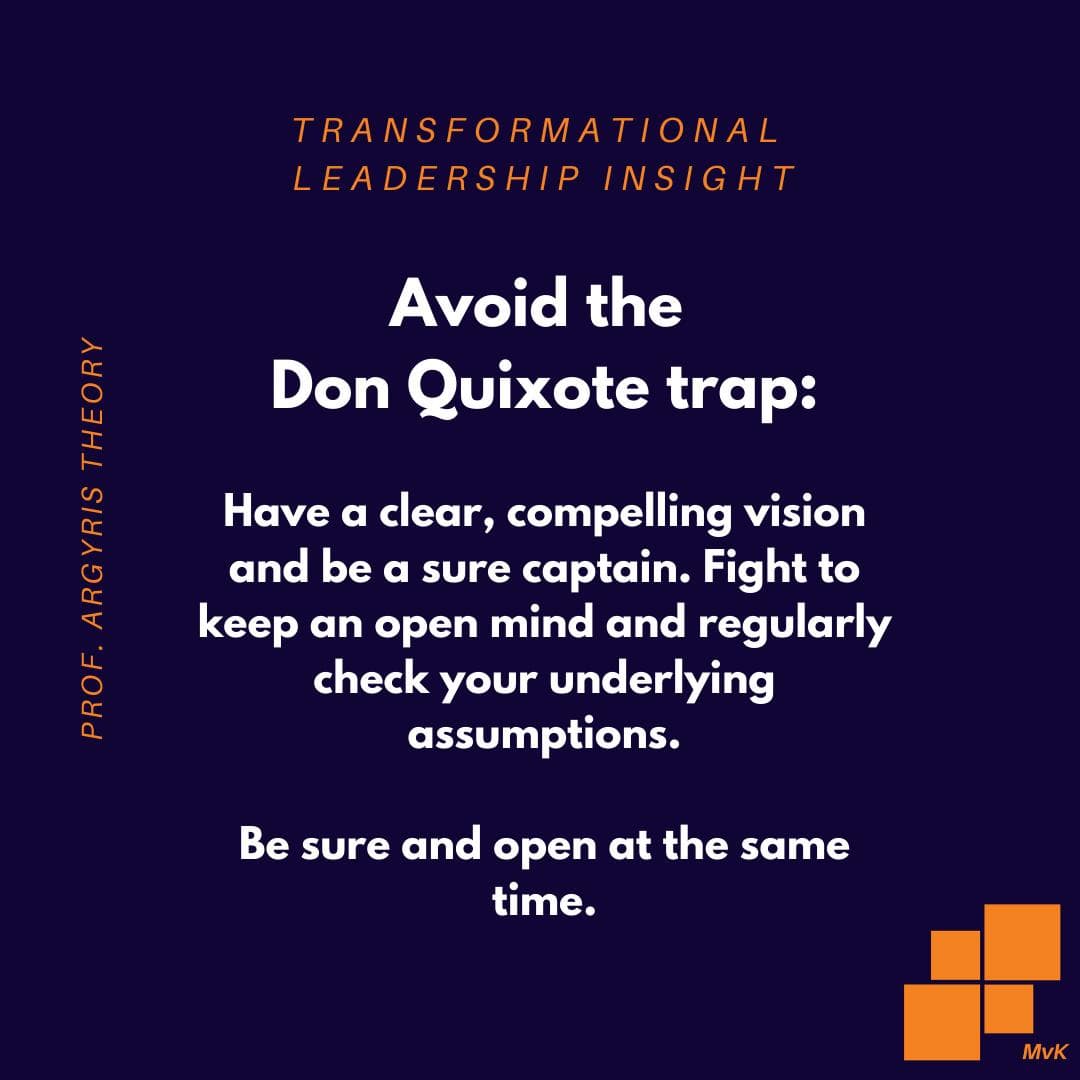 Avoid the Don Quixote Trap